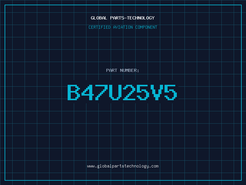 Aviation Part B47U25V5