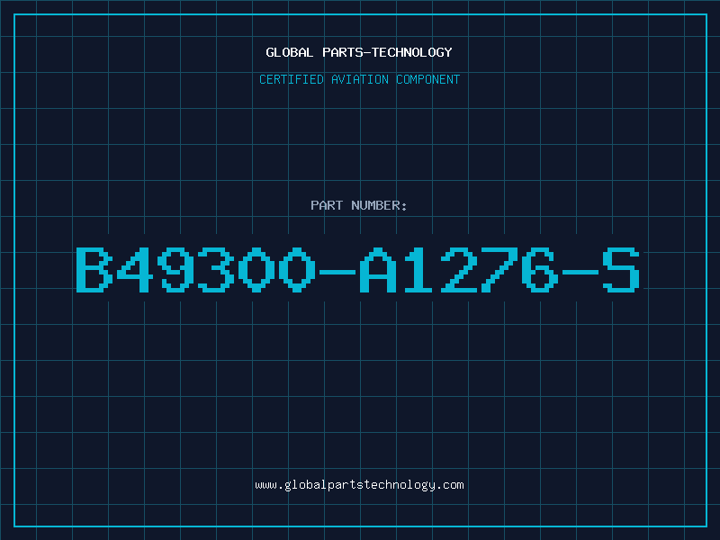 Aviation Part B49300-A1276-S