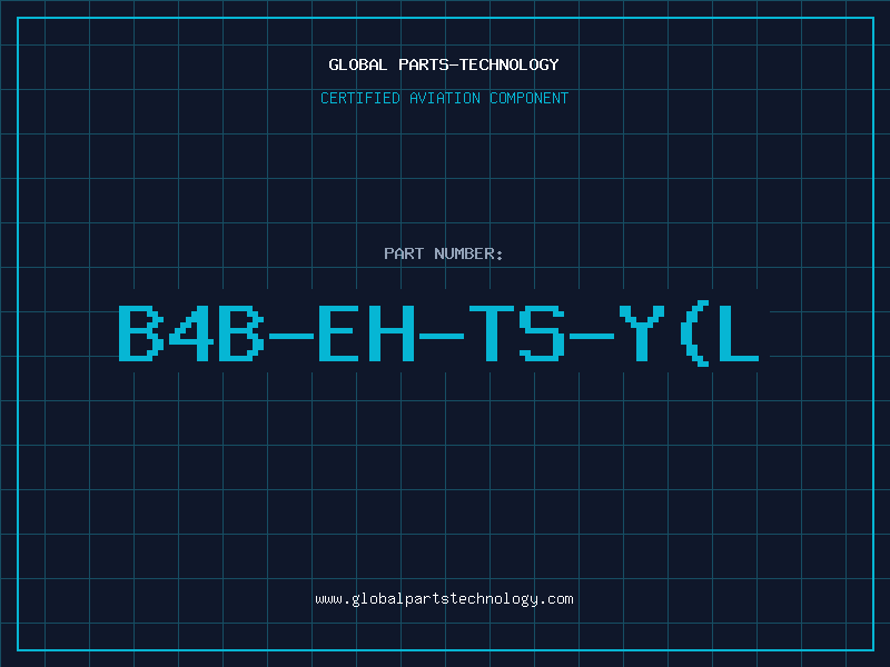 Aviation Part B4B-EH-TS-Y(L