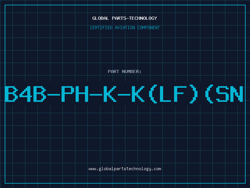 Aviation Part B4B-PH-K-K(LF)(SN