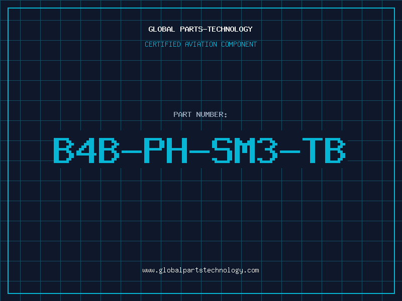 Aviation Part B4B-PH-SM3-TB