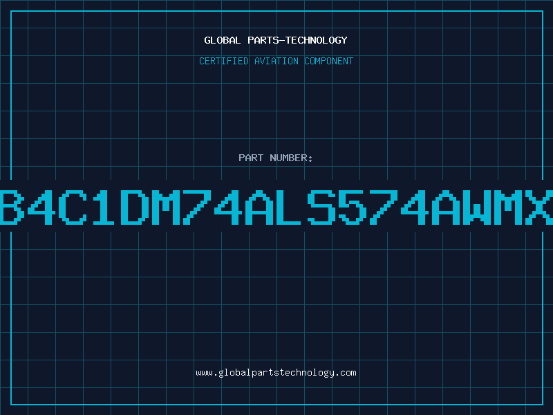 Aviation Part B4C1DM74ALS574AWMX