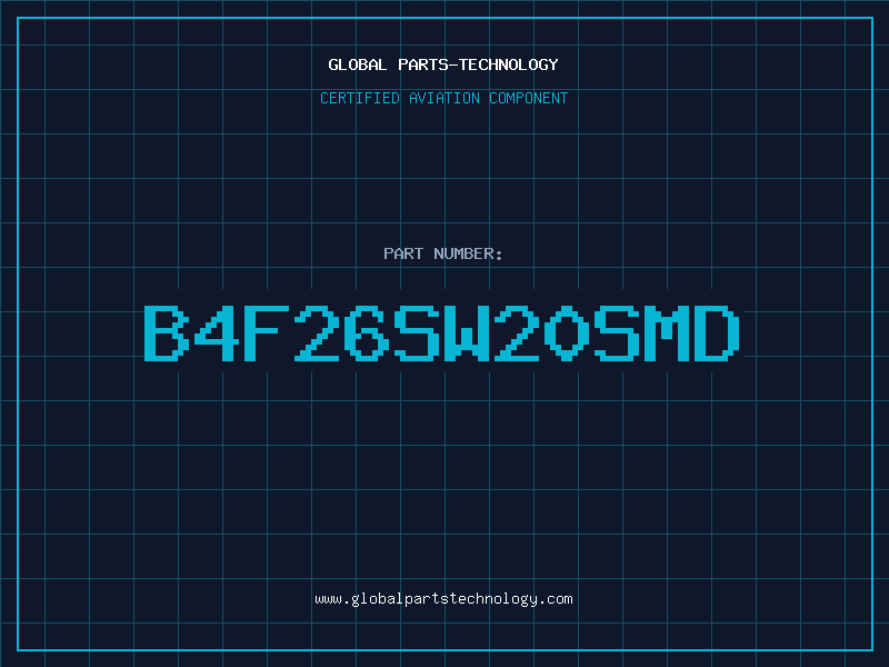 Aviation Part B4F26SW20SMD