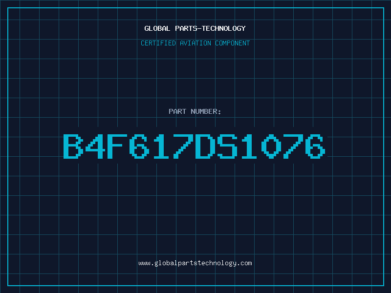 Aviation Part B4F617DS1076