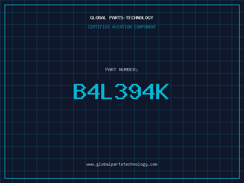 Aviation Part B4L394K