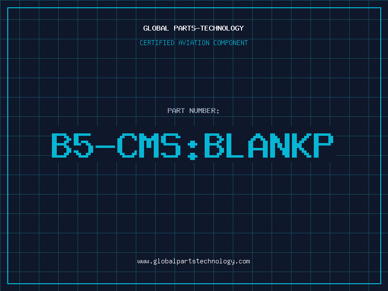 Aviation Part B5-CMS:BLANKP