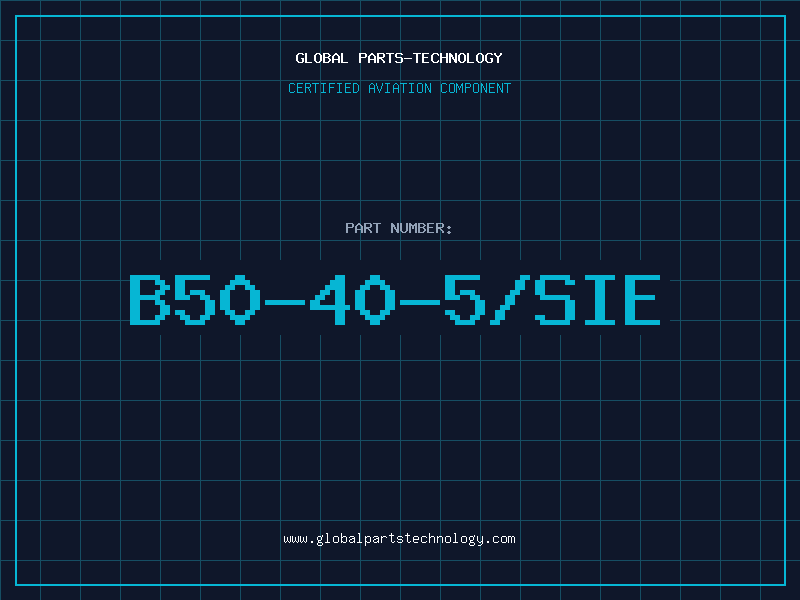 Aviation Part B50-40-5/SIE