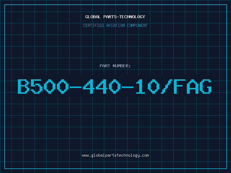 Aviation Part B500-440-10/FAG