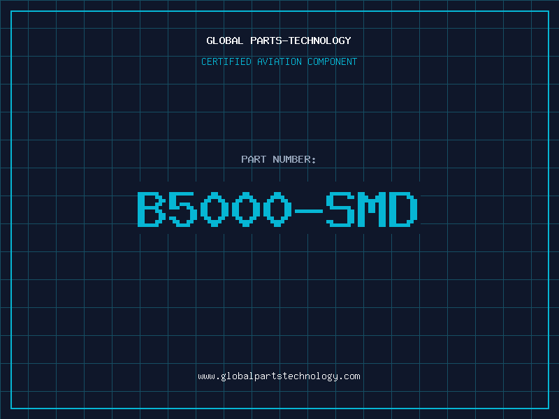 Aviation Part B5000-SMD