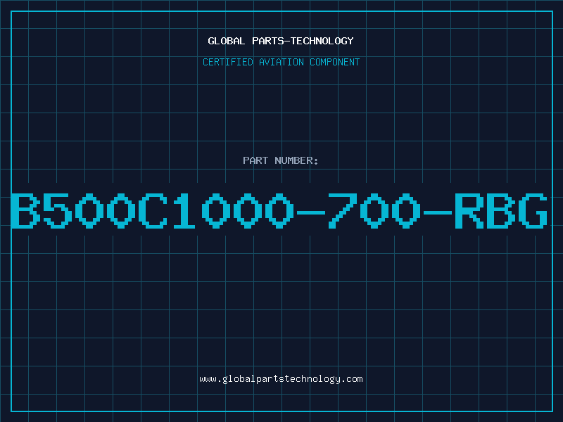 Aviation Part B500C1000-700-RBG