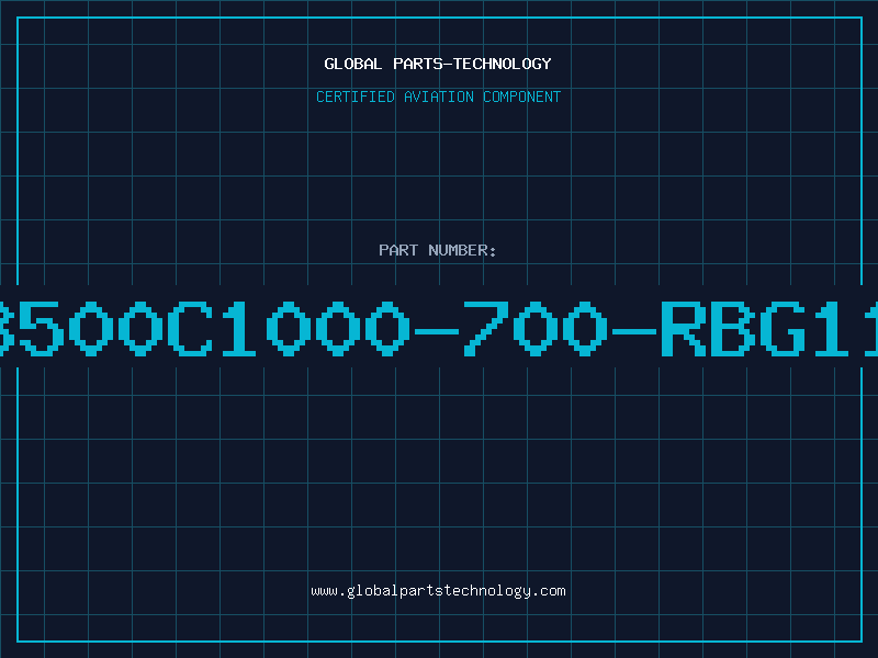 Aviation Part B500C1000-700-RBG11