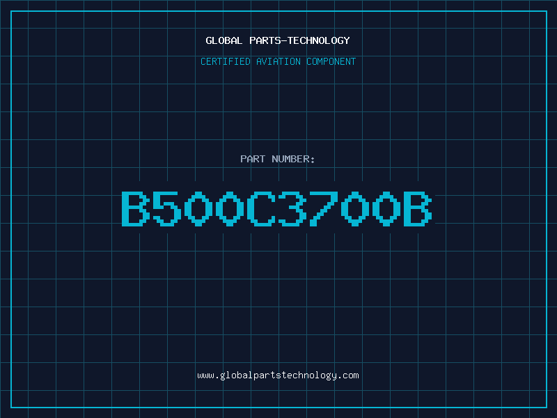 Aviation Part B500C3700B