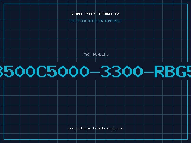 Aviation Part B500C5000-3300-RBG5