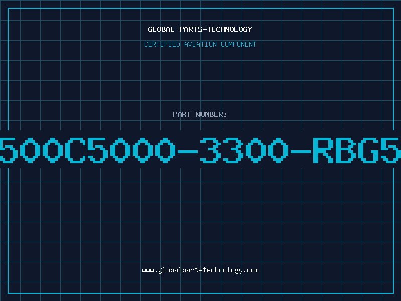 Aviation Part B500C5000-3300-RBG52