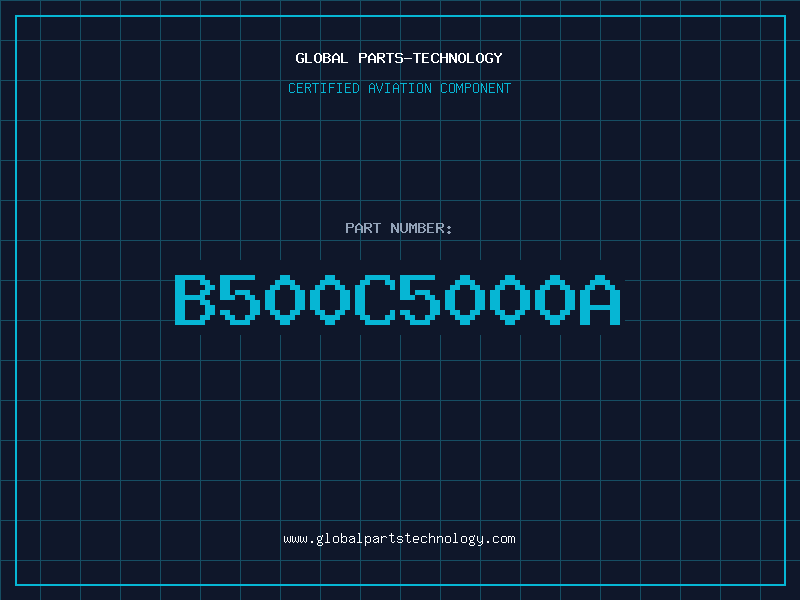 Aviation Part B500C5000A