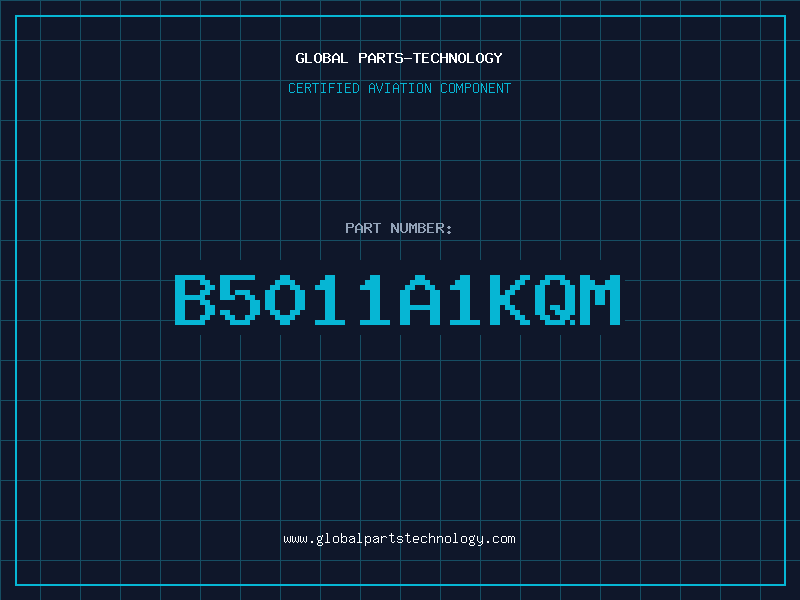 Aviation Part B5011A1KQM
