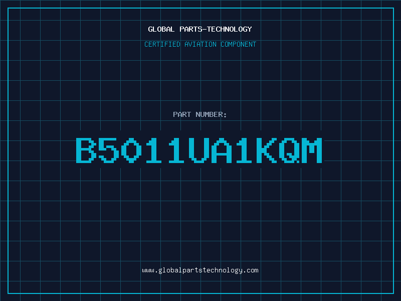 Aviation Part B5011UA1KQM