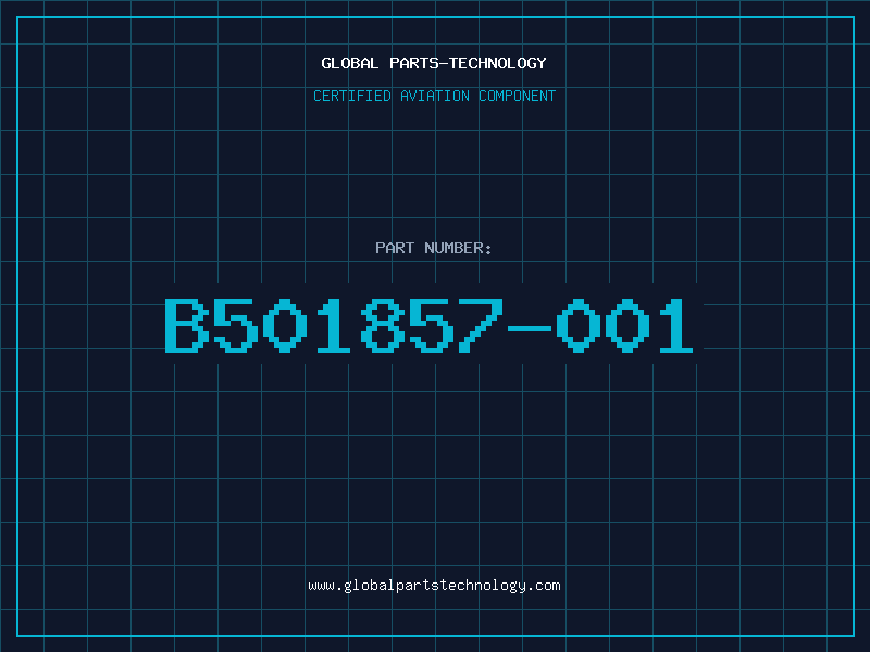 Aviation Part B501857-001
