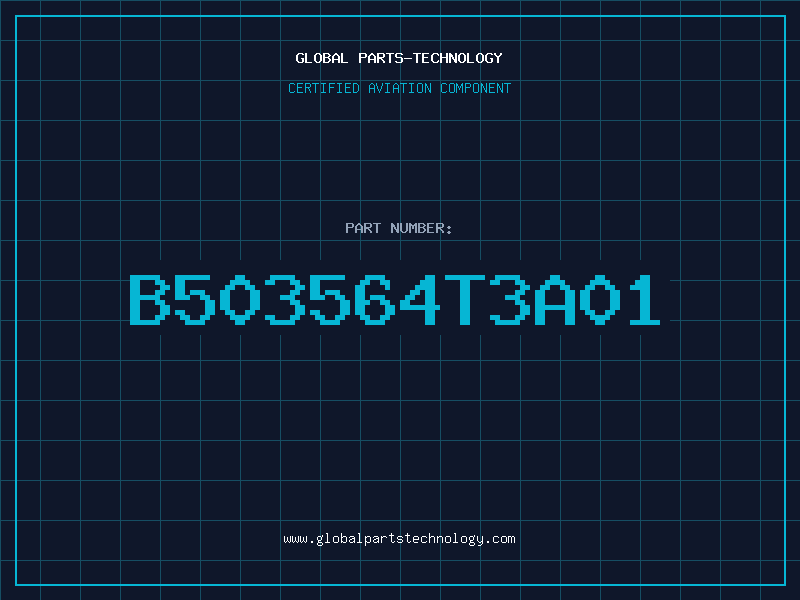 Aviation Part B503564T3A01