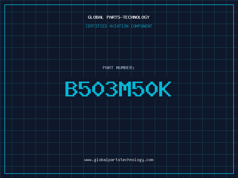Aviation Part B503M50K