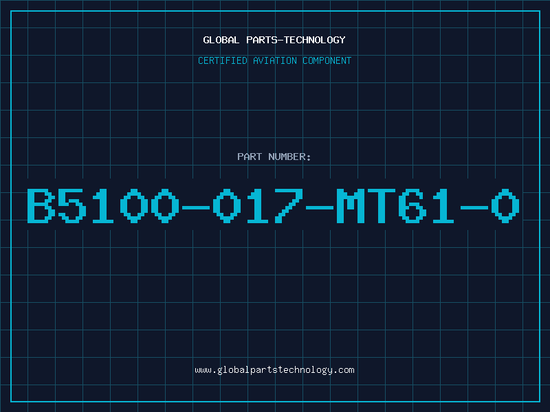 Aviation Part B5100-017-MT61-0