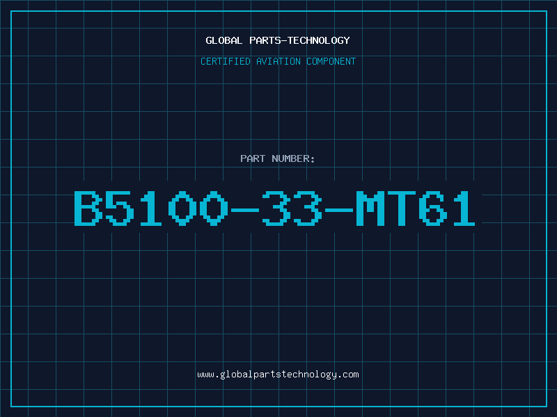 Aviation Part B5100-33-MT61