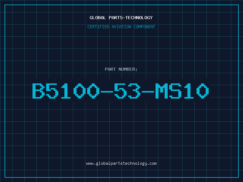 Aviation Part B5100-53-MS10