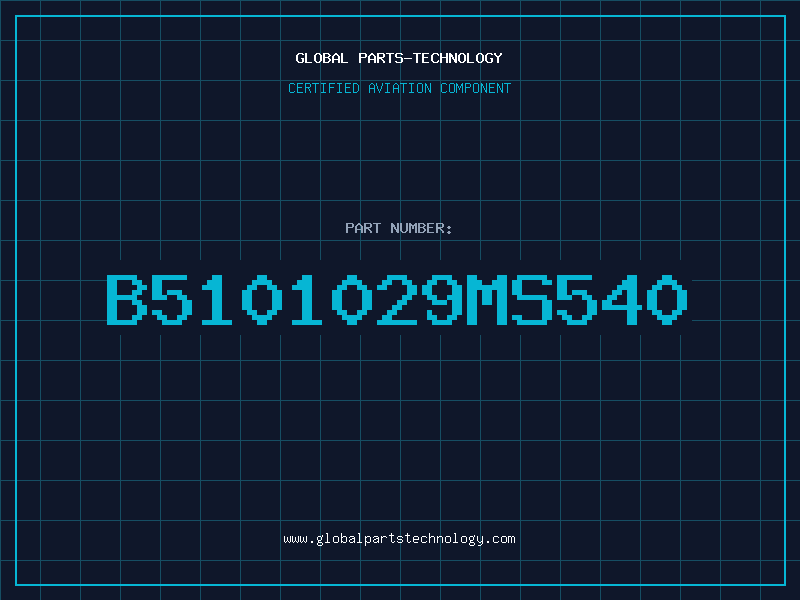 Aviation Part B5101029MS540