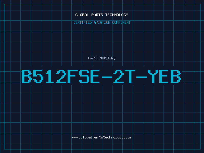 Aviation Part B512FSE-2T-YEB