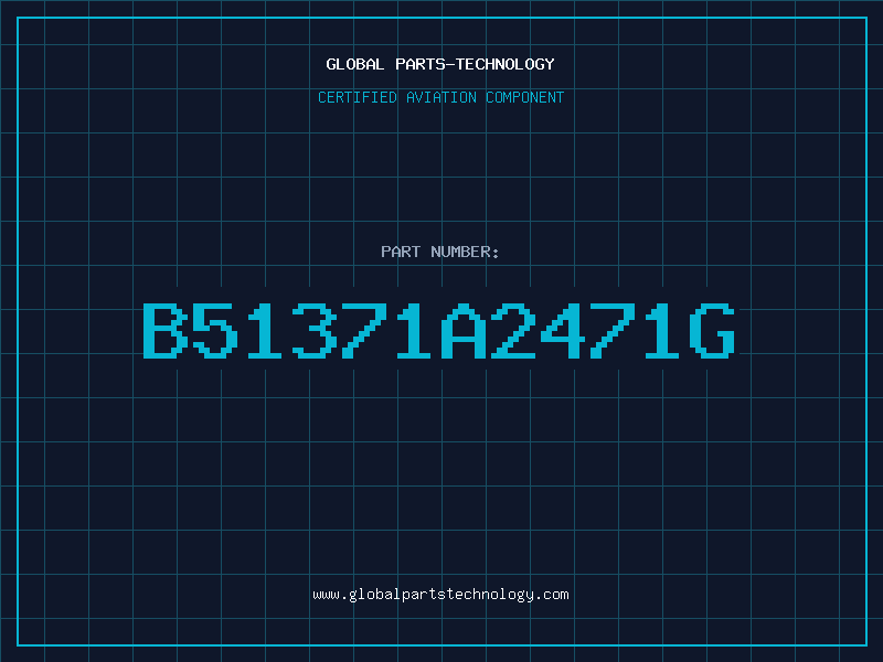 Aviation Part B51371A2471G