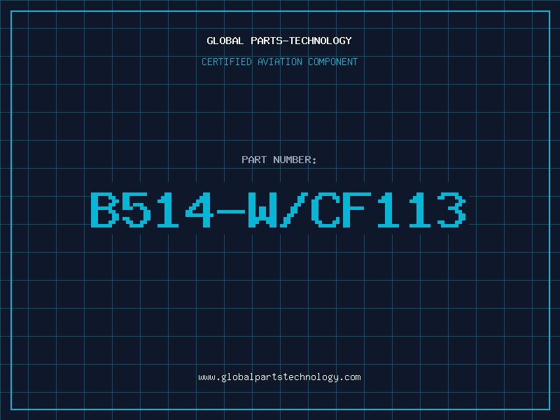 Aviation Part B514-w/CF113