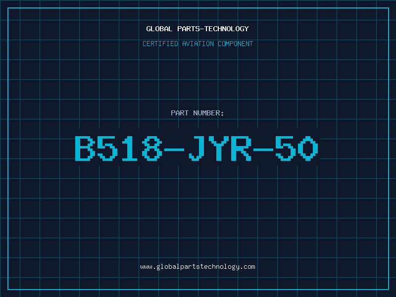 Aviation Part B518-JYR-50