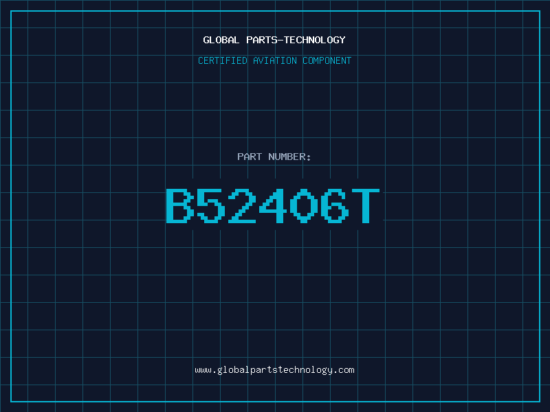 Aviation Part B52406T