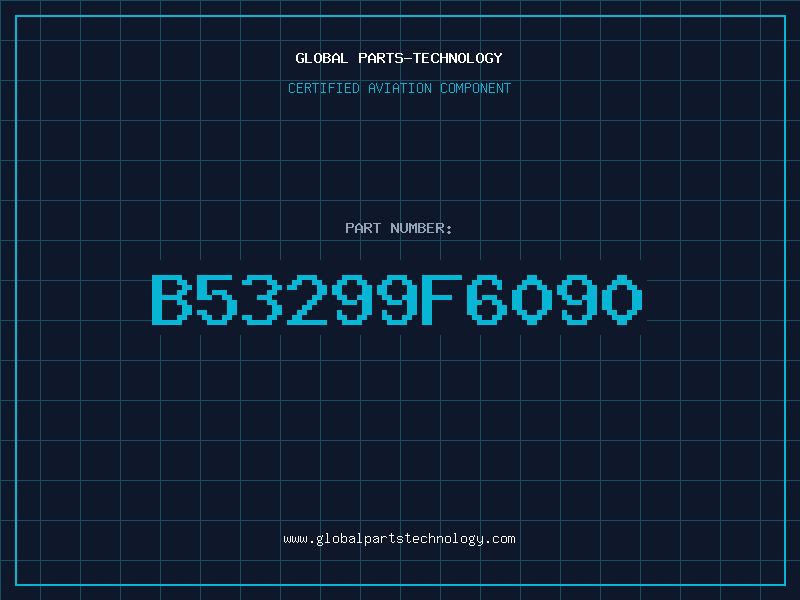 Aviation Part B53299F6090