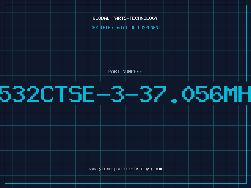 Aviation Part B532CTSE-3-37.056MHZ