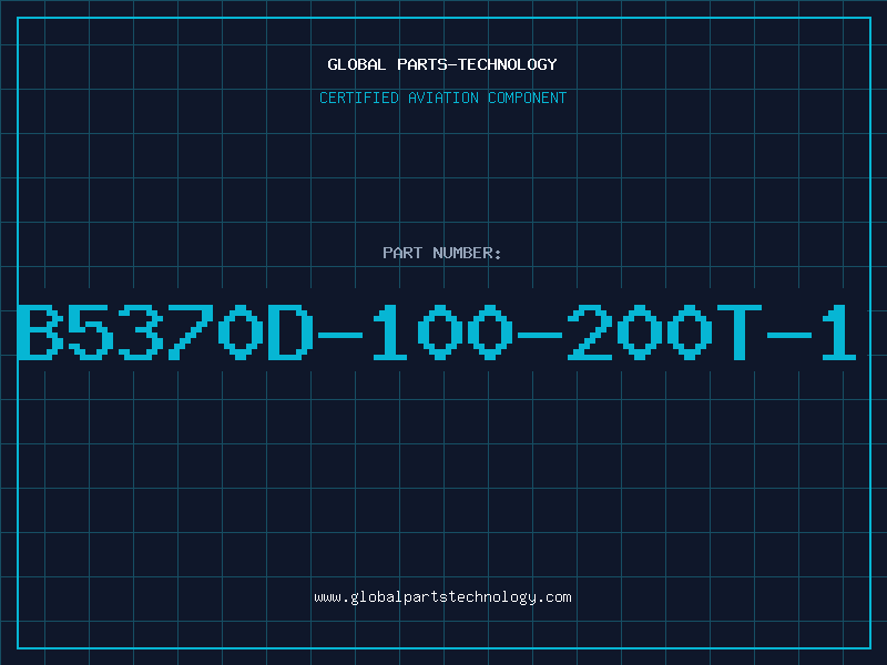Aviation Part B5370D-100-200T-1