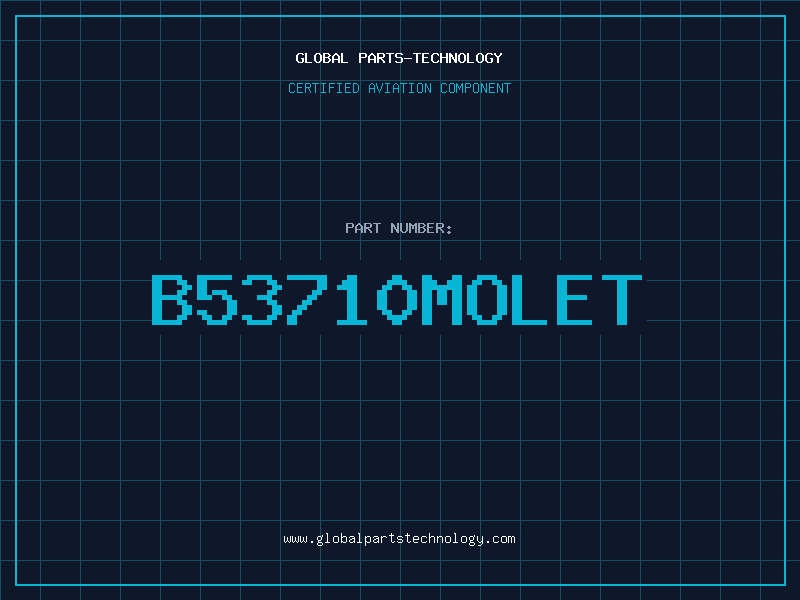 Aviation Part B53710MOLET