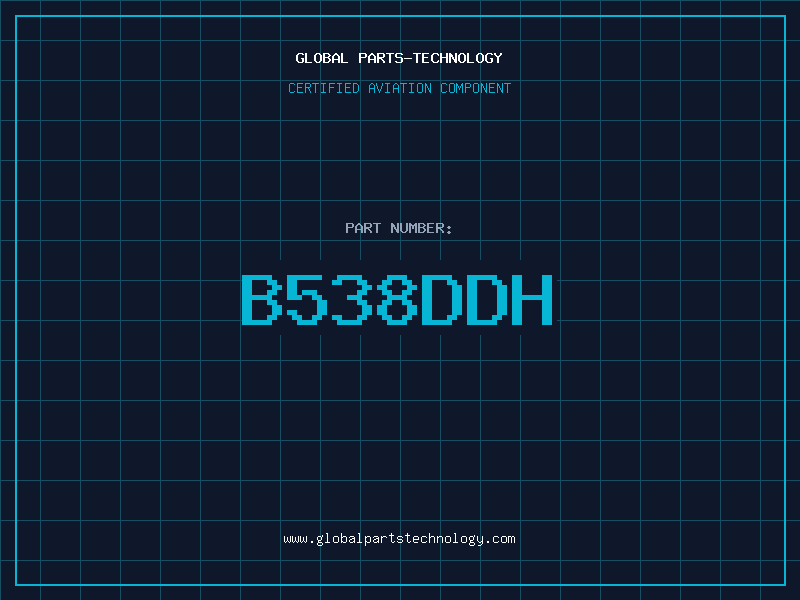 Aviation Part B538DDH
