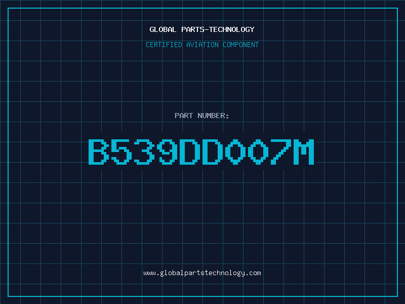 Aviation Part B539DD007M