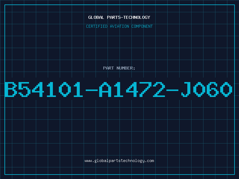 Aviation Part B54101-A1472-J060