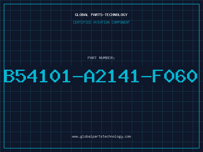 Aviation Part B54101-A2141-F060