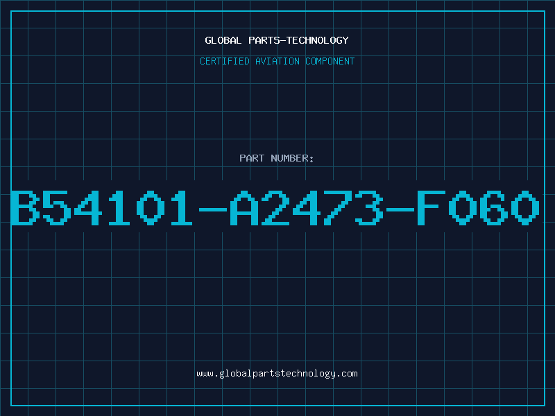 Aviation Part B54101-A2473-F060
