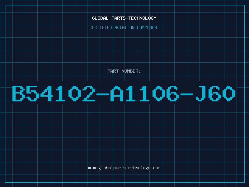 Aviation Part B54102-A1106-J60