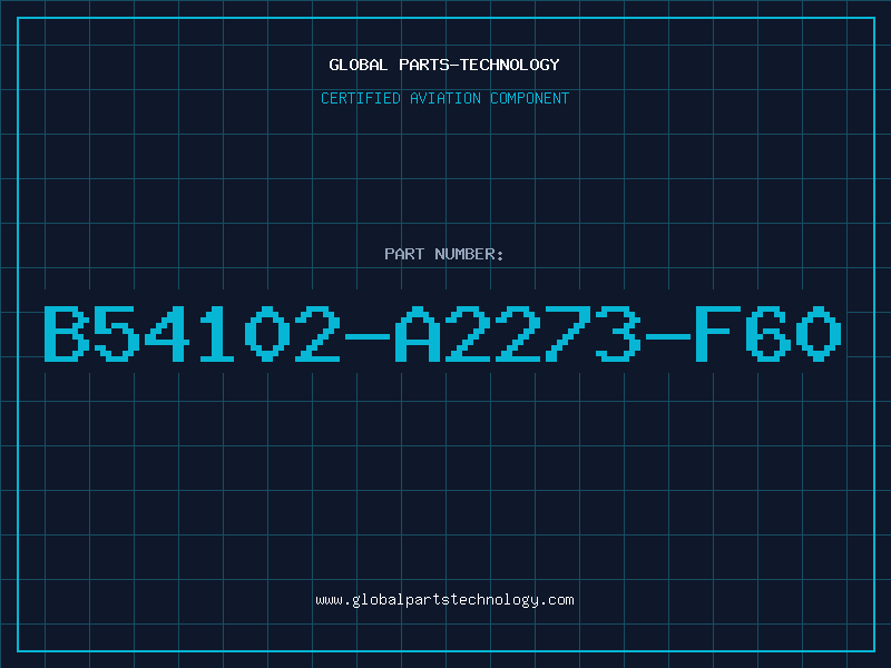 Aviation Part B54102-A2273-F60