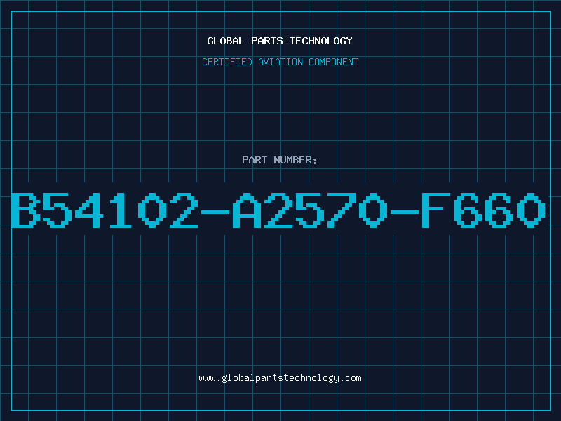 Aviation Part B54102-A2570-F660