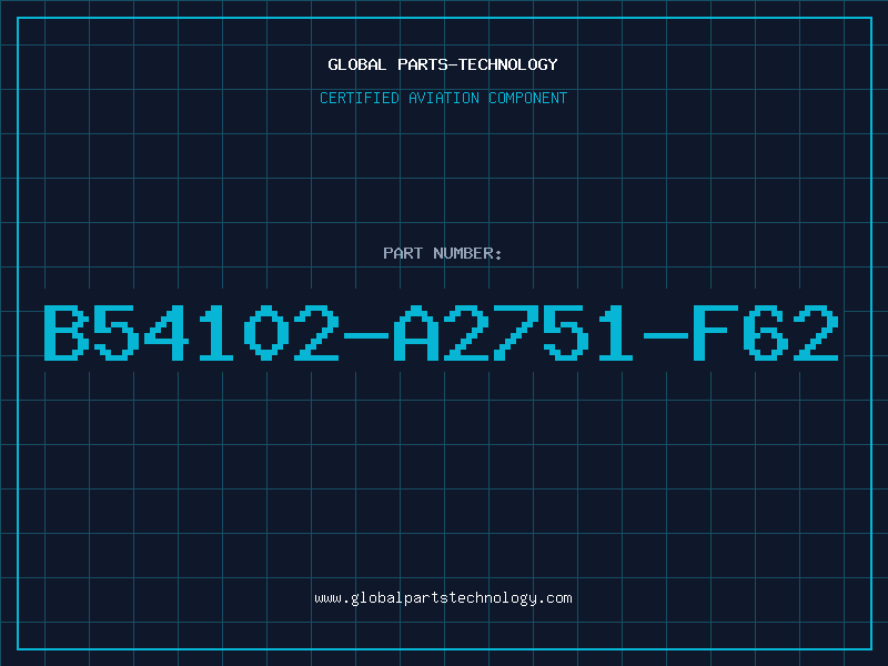 Aviation Part B54102-A2751-F62