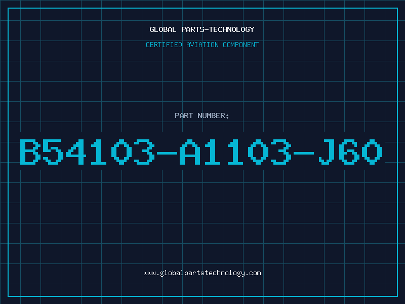 Aviation Part B54103-A1103-J60