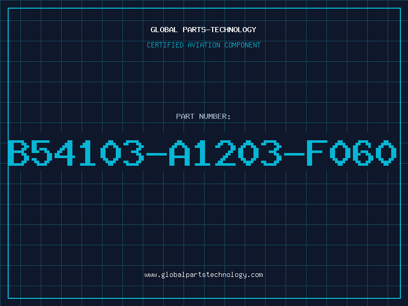 Aviation Part B54103-A1203-F060