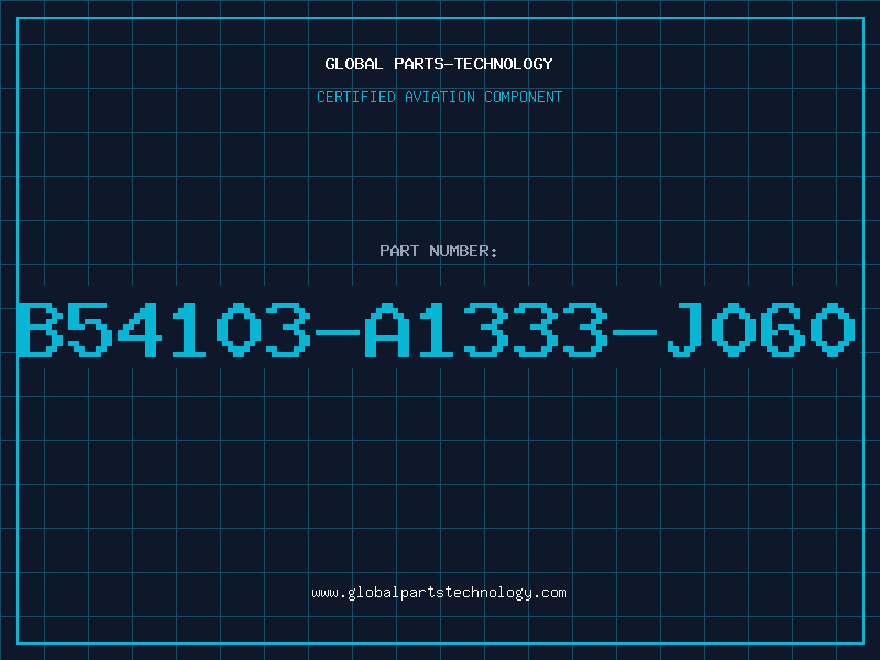 Aviation Part B54103-A1333-J060