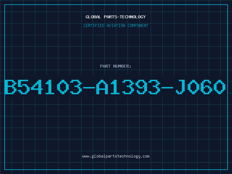 Aviation Part B54103-A1393-J060